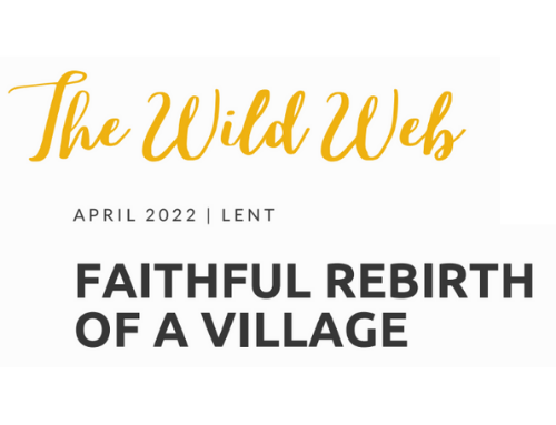 The Faithful Rebirth of a Village